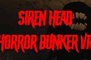 Steam PCVR游戏《警笛头恐怖掩体VR》Siren Head Horror Bunker VR