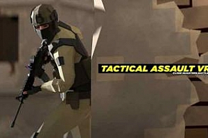 Oculus Quest 游戏《战术突击 VR》Tactical Assault VR