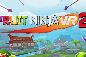 Steam PCVR游戏《水果忍者2》 Fruit Ninja VR 2