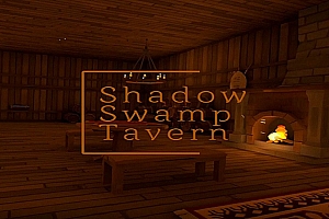 Oculus Quest 游戏《暗影沼泽酒馆VR》Shadow Swamp Tavern VR