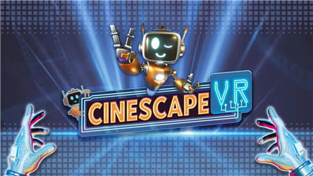 Meta Quest 游戏《景观制片厂》CINESCAPE VR