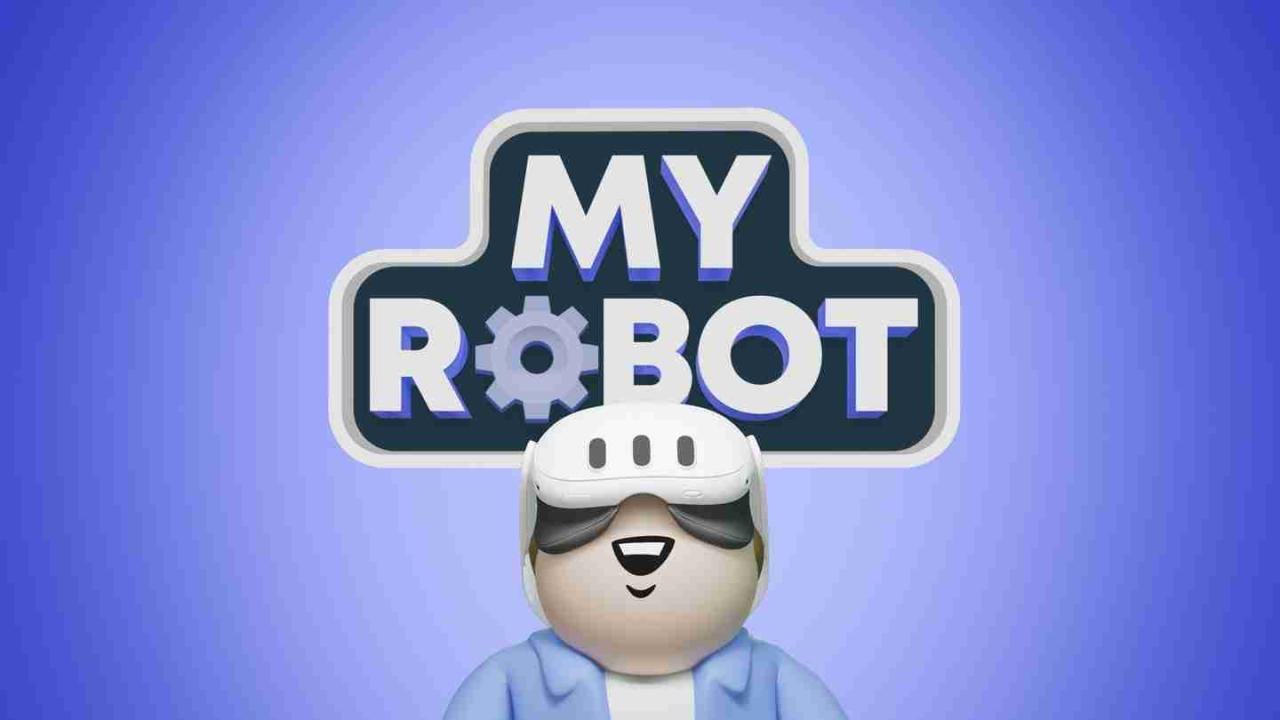 Meta Quest 游戏《我的机器人》My Robot