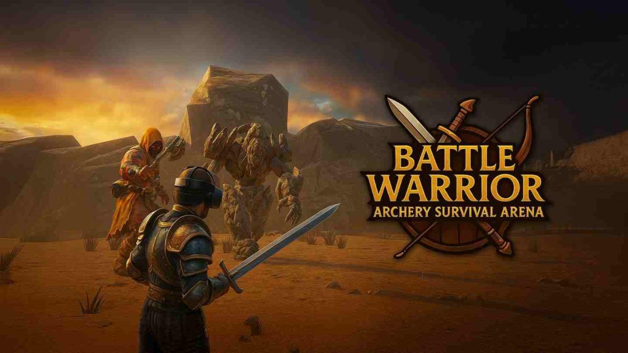 Meta Quest 游戏《战斗战士 - 射箭生存竞技场》Battle Warrior - Archery Survival Arena